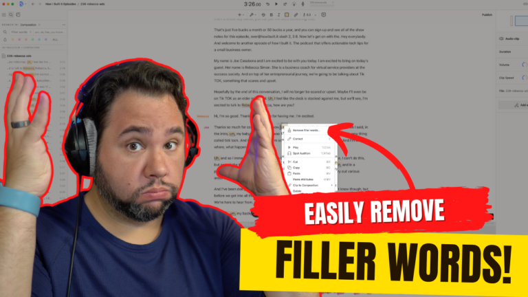 How to Easily Remove Filler Words (and Why You Shouldn’t)